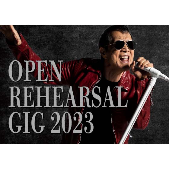 EIKICHI YAZAWA OPEN REHEARSAL GIG 2023｜矢沢永吉公式サイト